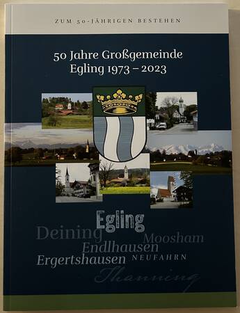 50 Jahre Großgemeinde Egling